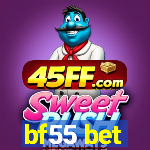 bf55 bet